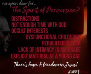 Characteristics of the Spirit of Perversion
